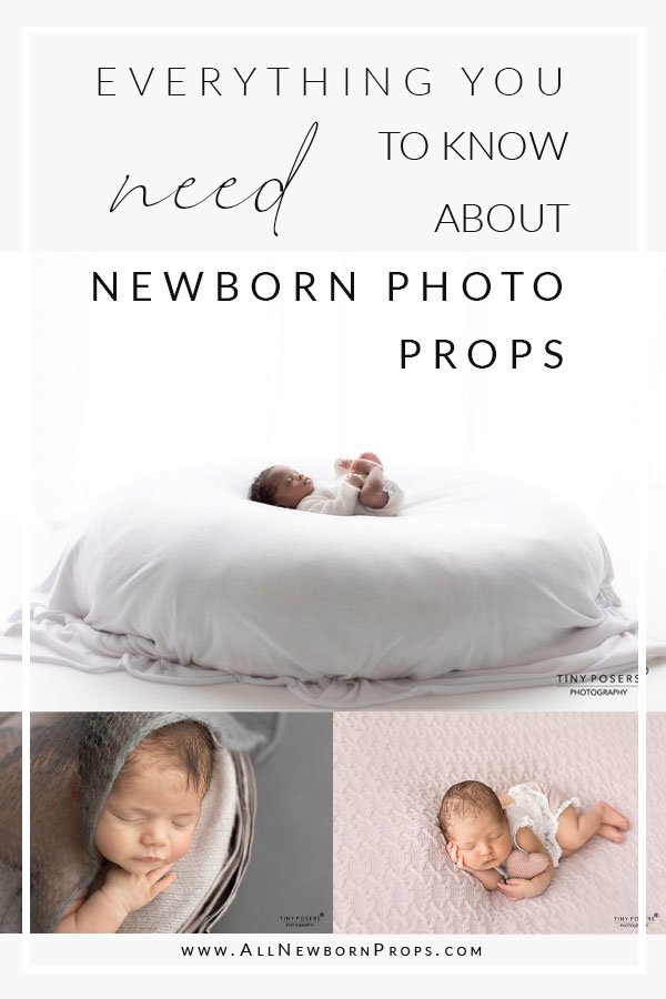 Everything you need to know about newborn photo props